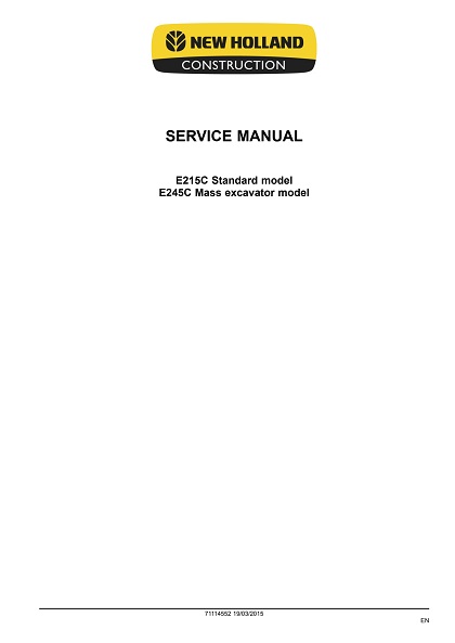New Holland E215C Standard model, E245C Mass model Excavator Service Manual